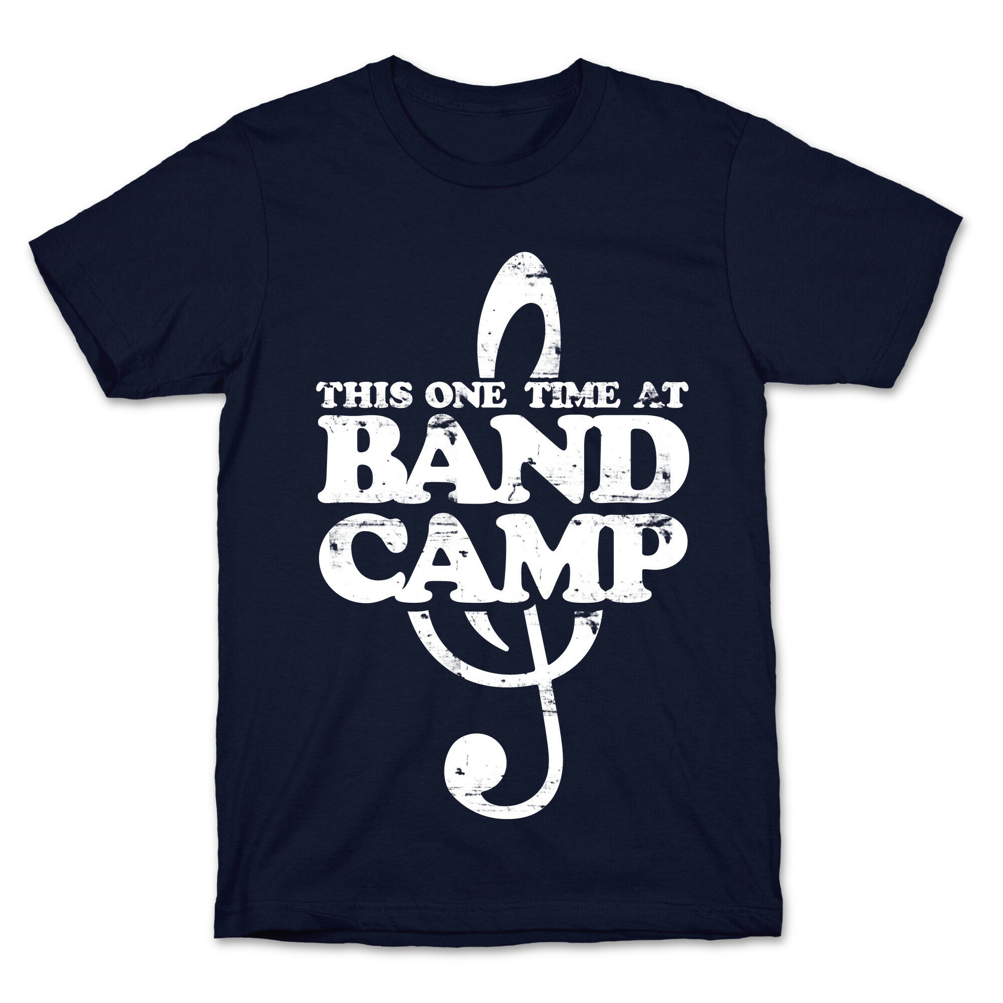 This One Time At Band Camp T-Shirt